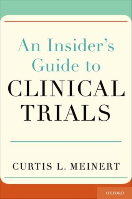 An Insider's Guide to Clinical Trials, Paperback / softback Book