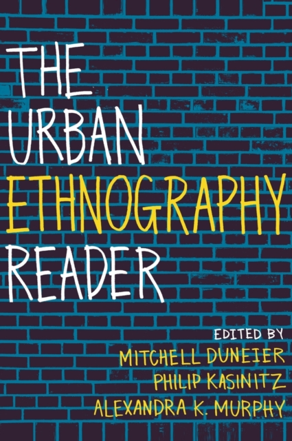 The Urban Ethnography Reader, Hardback Book