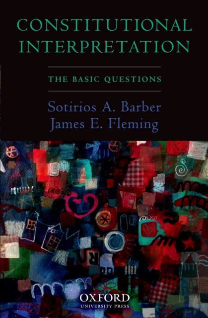Constitutional Interpretation : The Basic Questions, PDF eBook