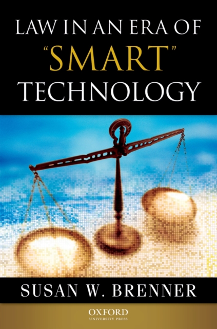 Law in an Era of Smart Technology, PDF eBook