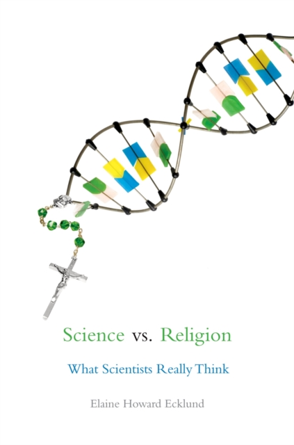 Science vs. Religion : What Scientists Really Think, PDF eBook