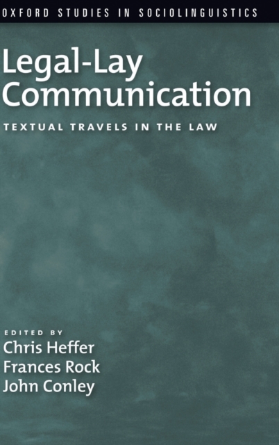Legal-Lay Communication : Textual Travels in the Law, Hardback Book