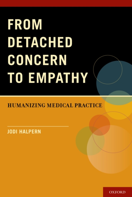 From Detached Concern to Empathy : Humanizing Medical Practice, PDF eBook