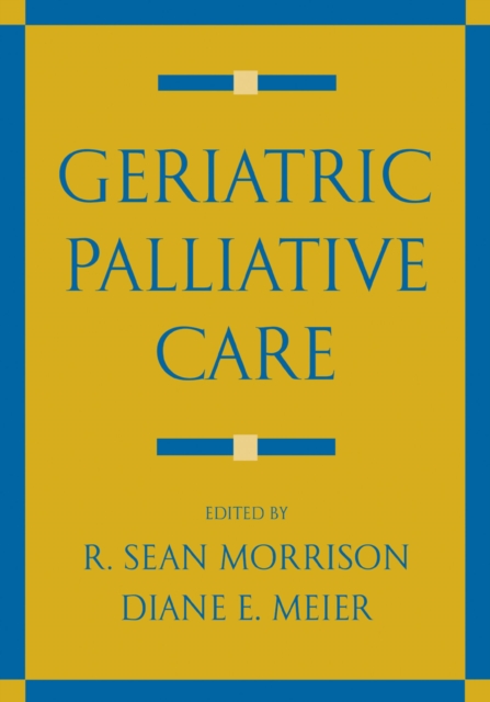 Geriatric Palliative Care, PDF eBook