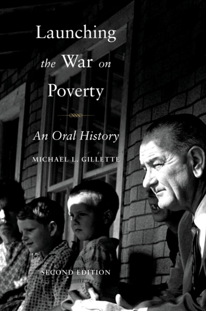 Launching the War on Poverty : An Oral History, PDF eBook