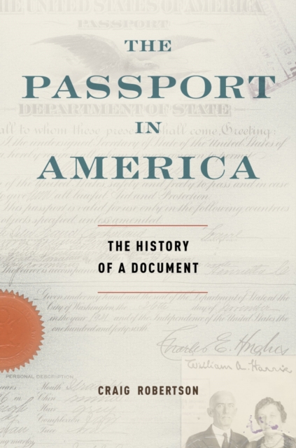 The Passport in America : The History of a Document, PDF eBook