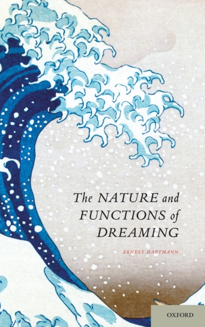 The Nature and Functions of Dreaming, Hardback Book