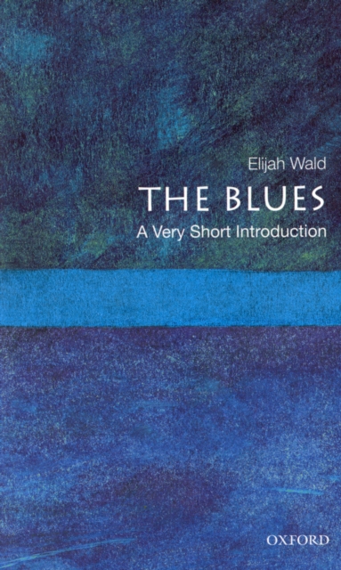 The Blues: A Very Short Introduction, EPUB eBook