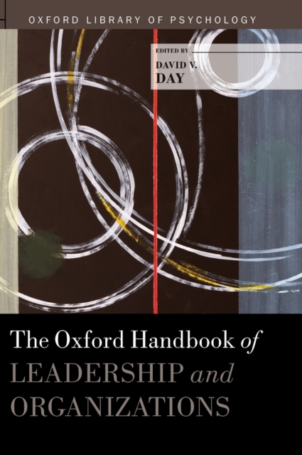 The Oxford Handbook of Leadership and Organizations, Hardback Book