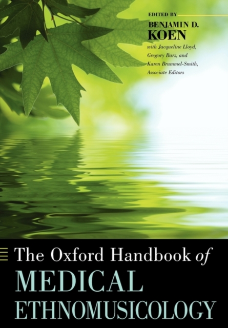 The Oxford Handbook of Medical Ethnomusicology, Paperback / softback Book