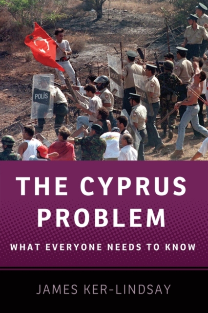 The Cyprus Problem : What Everyone Needs to Know®, Paperback / softback Book