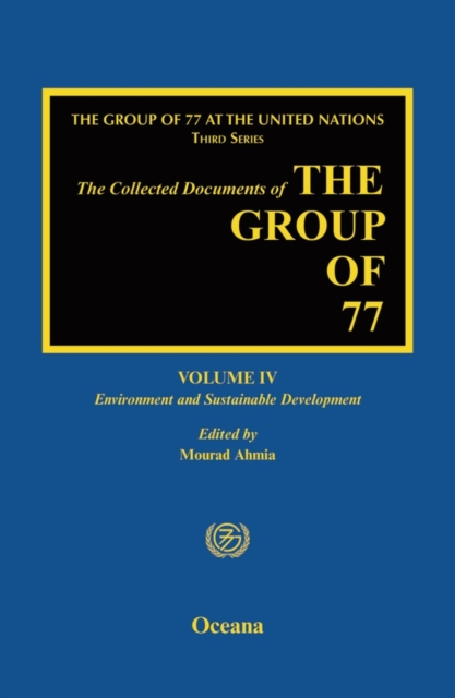 The Group of 77 at the United Nations : Environment and Sustainable Development, Hardback Book