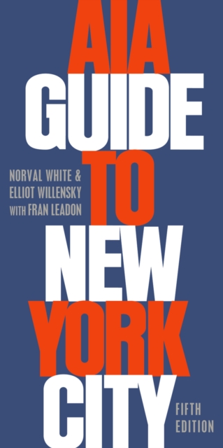 AIA Guide to New York City, EPUB eBook