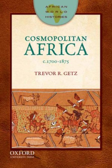 Cosmopolitan Africa, 1700-1875, Paperback / softback Book