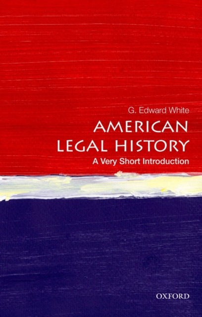 American Legal History: A Very Short Introduction, Paperback / softback Book