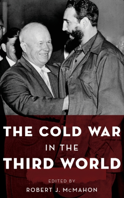 The Cold War in the Third World, Hardback Book