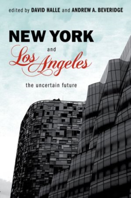 New York and Los Angeles : The Uncertain Future, Paperback / softback Book