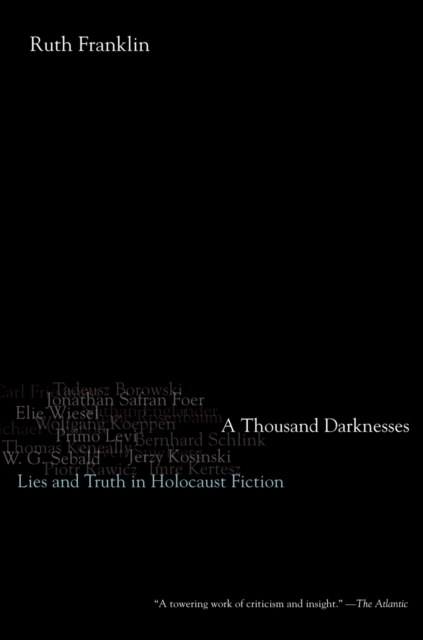 A Thousand Darknesses : Lies and Truth in Holocaust Fiction, EPUB eBook