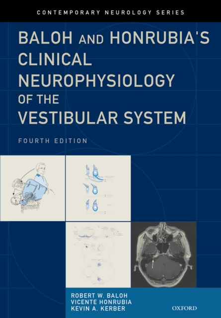 Baloh and Honrubia's Clinical Neurophysiology of the Vestibular System, Fourth Edition, PDF eBook