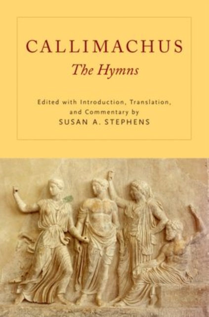 Callimachus : The Hymns, Paperback / softback Book