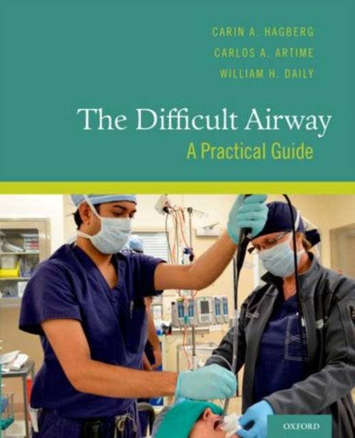 The Difficult Airway : A Practical Guide, Spiral bound Book