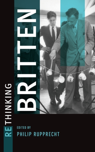 Rethinking Britten, Hardback Book