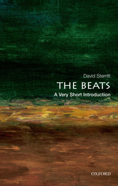 The Beats: A Very Short Introduction, Paperback / softback Book
