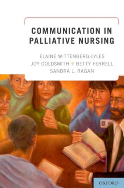 Communication in Palliative Nursing, Hardback Book