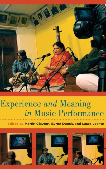 Experience and Meaning in Music Performance, Hardback Book