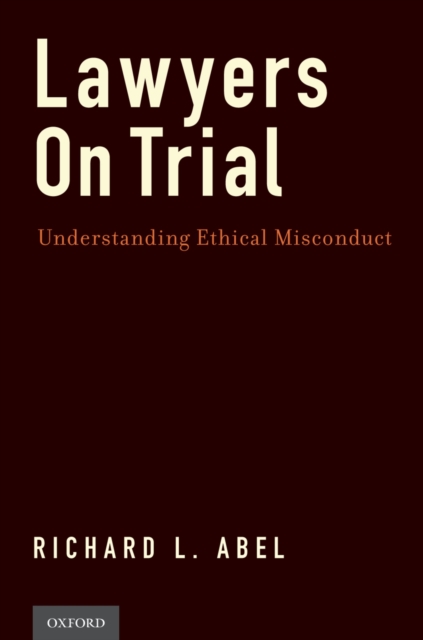 Lawyers on Trial : Understanding Ethical Misconduct, PDF eBook