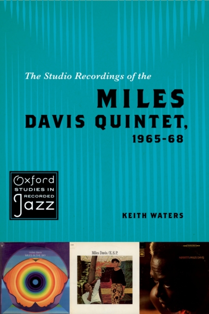 The Studio Recordings of the Miles Davis Quintet, 1965-68, PDF eBook