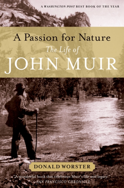 A Passion for Nature : The Life of John Muir, EPUB eBook