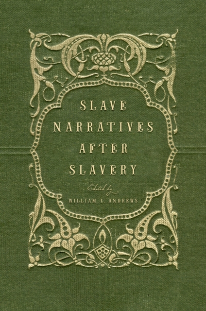 Slave Narratives after Slavery, EPUB eBook