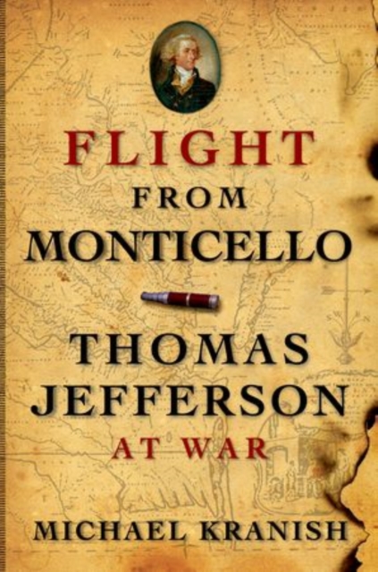 Flight from Monticello : Thomas Jefferson at War, Paperback / softback Book
