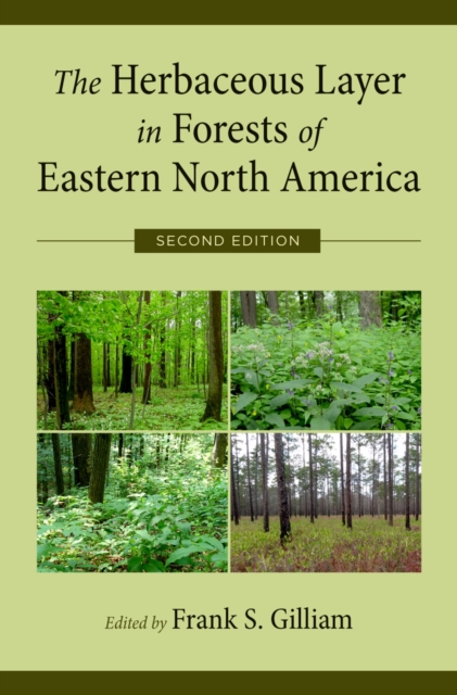 The Herbaceous Layer in Forests of Eastern North America, PDF eBook