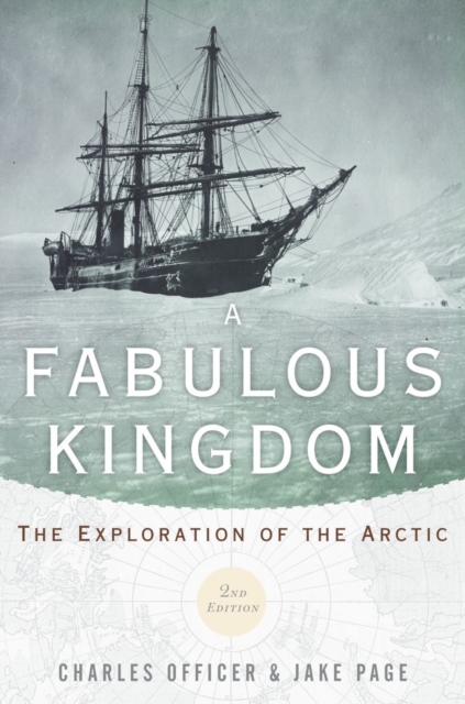 A Fabulous Kingdom : The Exploration of the Arctic, Paperback / softback Book