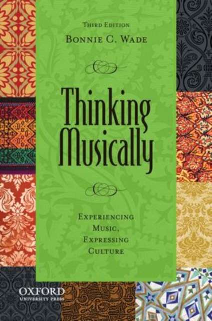 Thinking Musically : Experiencing Music, Expressing Culture, Paperback / softback Book