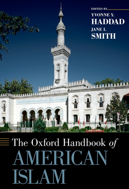 The Oxford Handbook of American Islam, PDF eBook