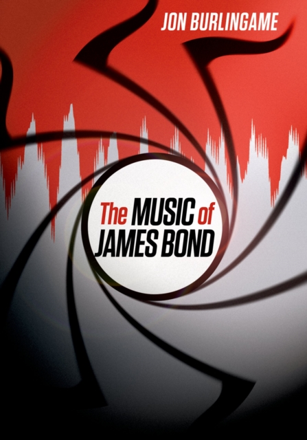 The Music of James Bond, PDF eBook
