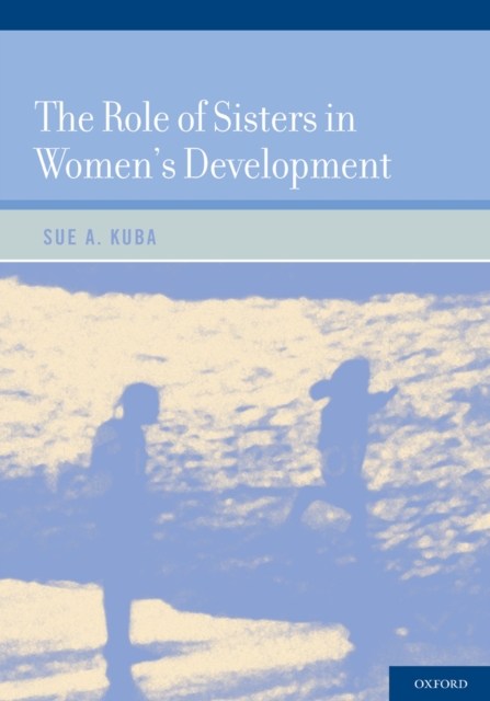 The Role of Sisters in Women's Development, PDF eBook