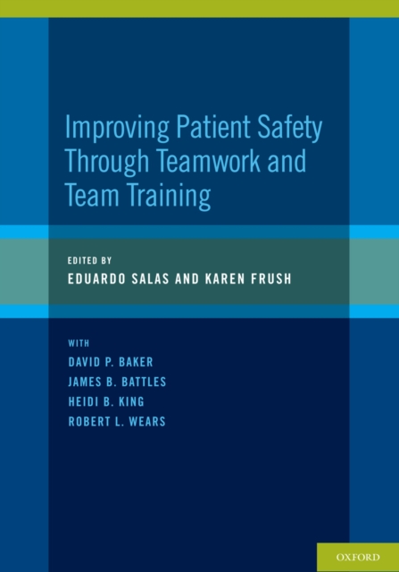 Improving Patient Safety Through Teamwork and Team Training, PDF eBook