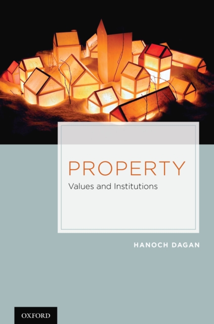 Property : Values and Institutions, PDF eBook