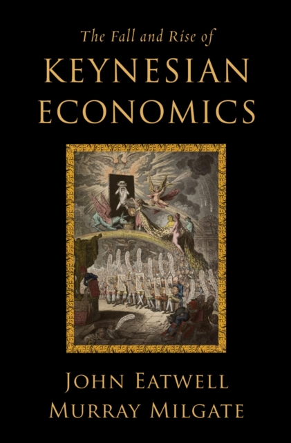 The Fall and Rise of Keynesian Economics, PDF eBook