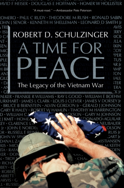 A Time for Peace : The Legacy of the Vietnam War, EPUB eBook