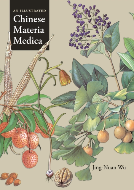 An Illustrated Chinese Materia Medica, EPUB eBook