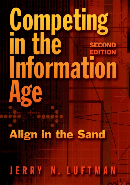 Competing in the Information Age : Align in the Sand, EPUB eBook