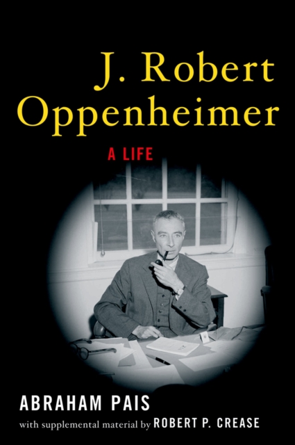 J. Robert Oppenheimer : A Life, EPUB eBook