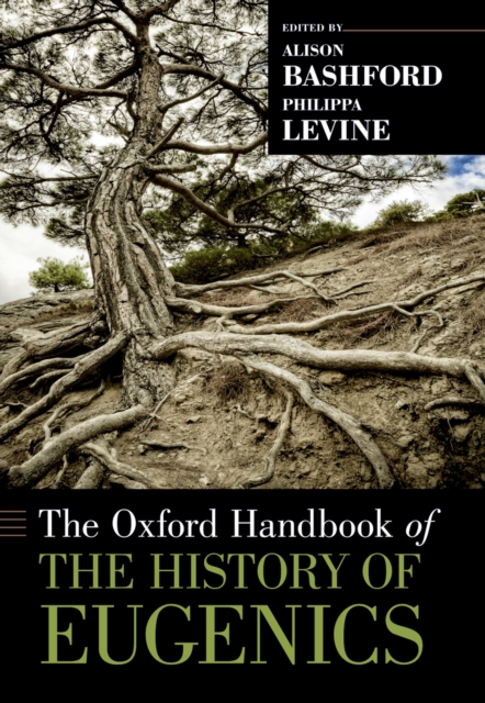 The Oxford Handbook of the History of Eugenics, EPUB eBook