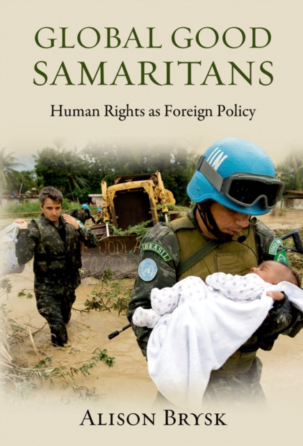 Global Good Samaritans : Human Rights as Foreign Policy, EPUB eBook