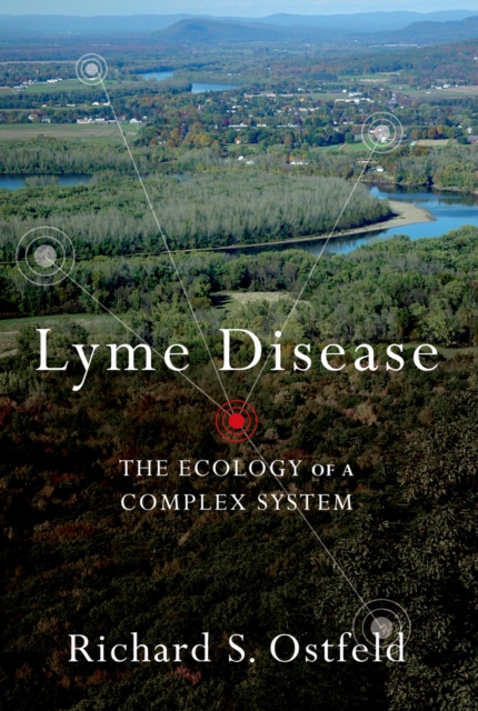 Lyme Disease : The Ecology of a Complex System, EPUB eBook